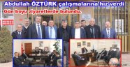 Abdullah ÖZTÜRK Çalışmalarına Hız Verdi.