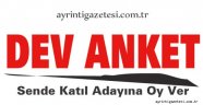 Dev Anket Başladı