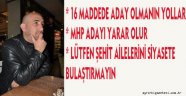 16 MADDEDE ADAY OLMANIN YOLLARI...