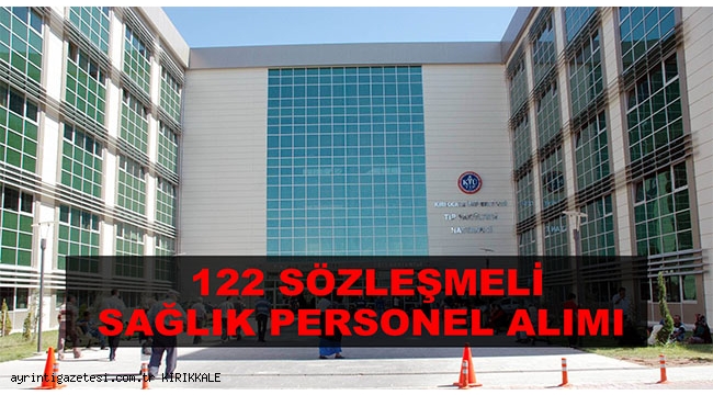 K.K.Ü SÖZLEŞMELİ SAĞLIK PERSONELİ ALACAK