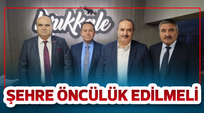 ŞEHRE ÖNCÜLÜK EDİLMELİ