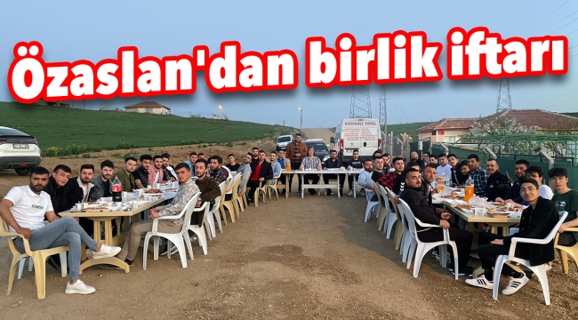 Özaslan'dan birlik iftarı