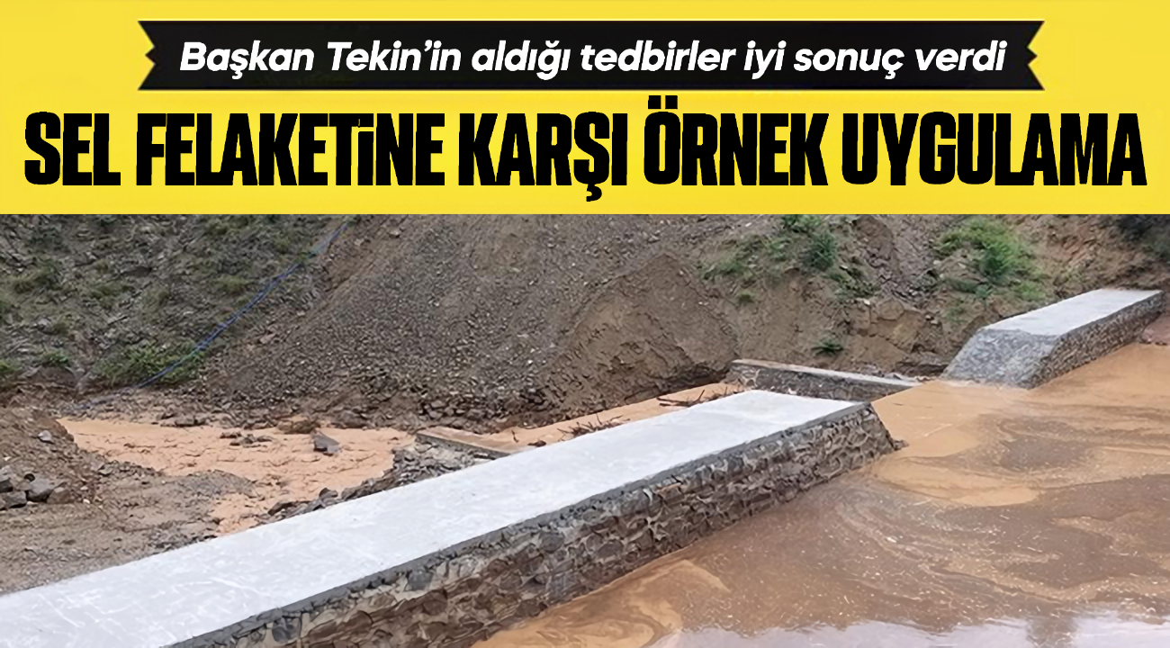 Bahşılı'da ki sellik ve bentler iyi sonuç verdi