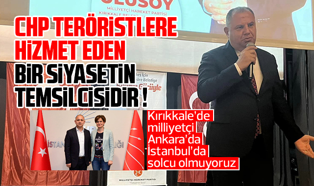 Öztürk; CHP teröristlere hizmet eden bir siyasetin temsilcisidir