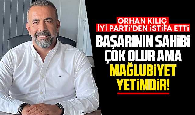 Kılıç; Başarının sahibi çok olur ama mağlubiyet yetimdir