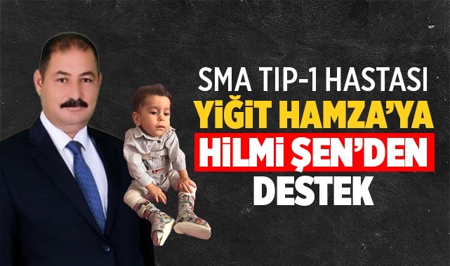 Yiğit Hamza'ya Hilmi Şen'den destek