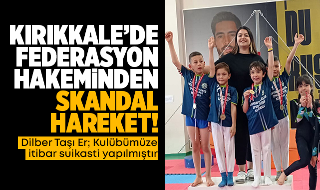 Kırıkkale'de Federasyon Hakeminden skandal hareket