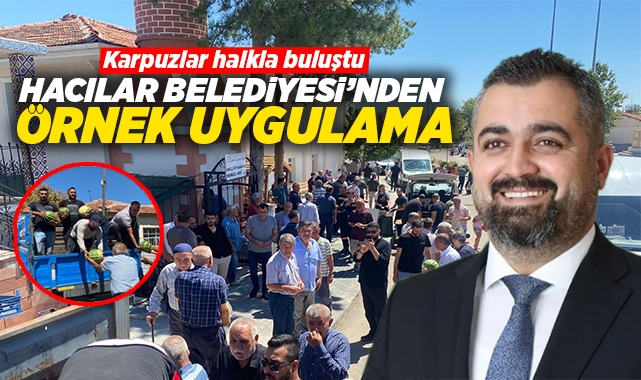 Hacılar Belediyesi'nden örnek uygulama