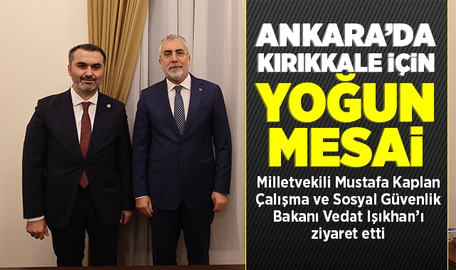 Ankara'da Kırıkkale için yoğun mesai