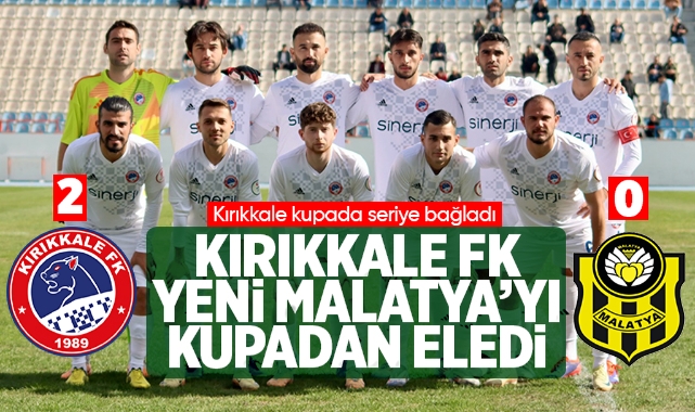 Kırıkkale FK, Yeni Malatya'yı kupadan eledi