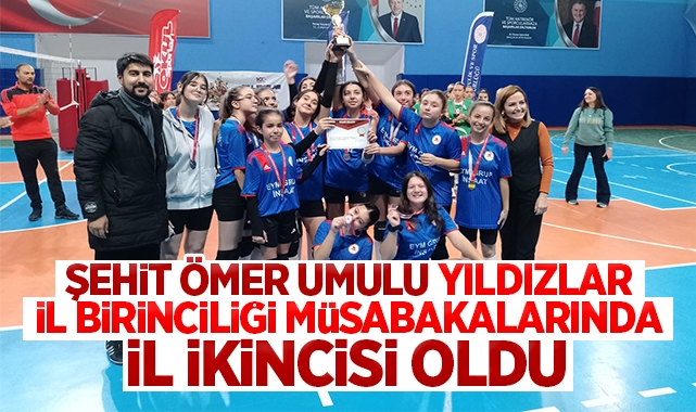Şehit Ömer Umulu Yıldızlar İl Birinciliği müsabakalarında il ikincisi oldu