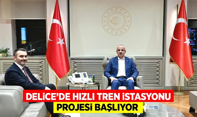 Delice'de hızlı tren projesi başlıyor