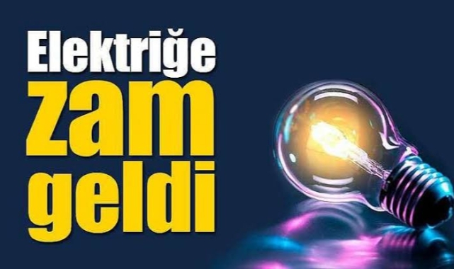 Elektriğe zam geldi