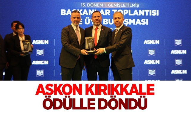 ASKON Kırıkkale ödülle döndü