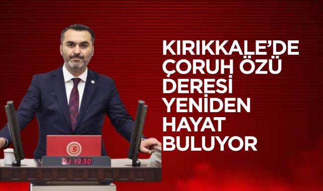 Kırıkkale’de çoruh özü deresi deresi yeniden hayat buluyor