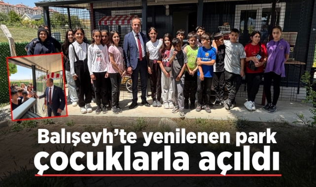 Balışeyh’te yenilenen park çocuklarla açıldı