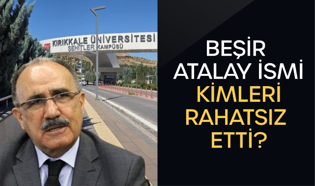 Beşir Atalay ismi kimleri rahatsız etti?