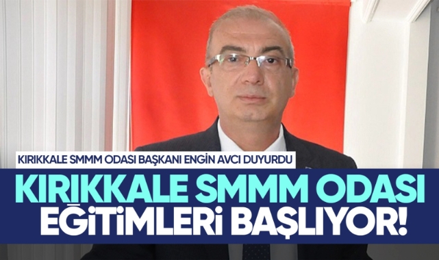 Kırıkkale SMMO Odası eğitimleri başlıyor