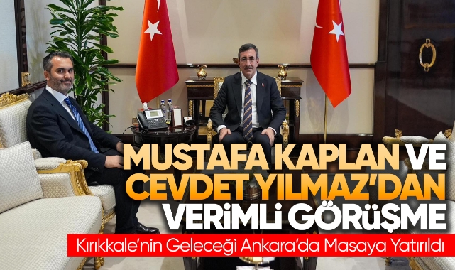 Mustafa Kaplan ve Cevdet Yılmaz'dan verimli görüşme
