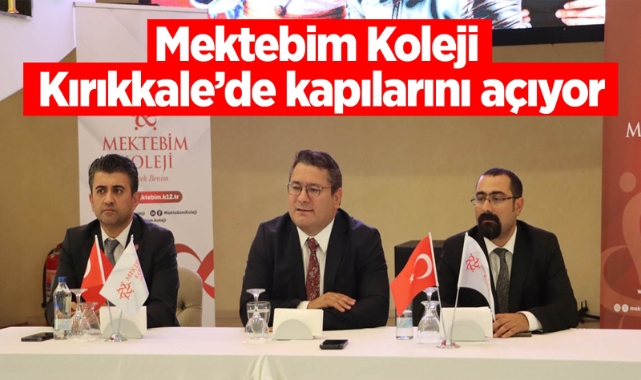 Mektebim Koleji Kırıkkale’de kapılarını açıyor 