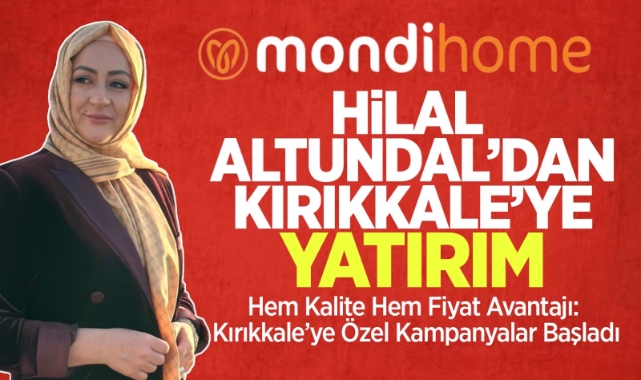Hilal Altundal’dan Kırıkkale’ye yatırım 