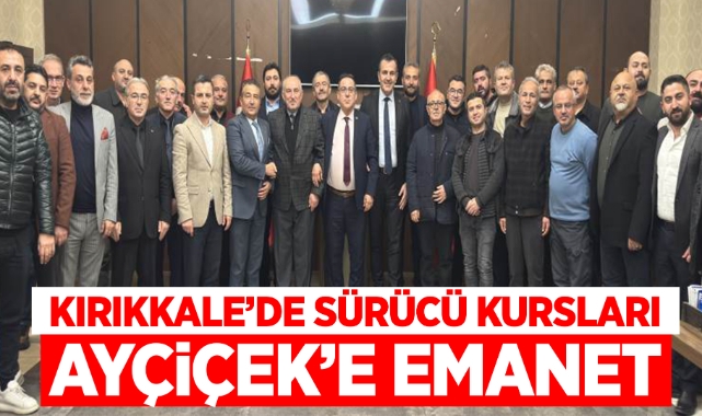 Kırıkkale'de sürücü kursları Ayçiçek'e emanet