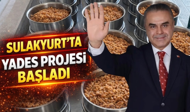 Sulakyurt'ta YADES projesi başladı