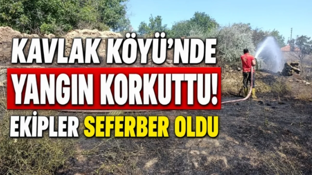 Keskin Kavlak Köyü’nde Yangın Korkuttu Ekipler Seferber Oldu