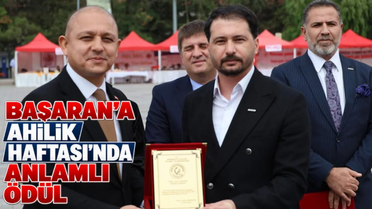 BAŞARAN’A AHİLİK HAFTASI’NDA ANLAMLI ÖDÜL
